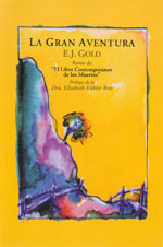 The Great Adventure in the Spanish translation is one of many works by Gold enjoying popularity in Spain